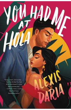 You Had Me at Hola