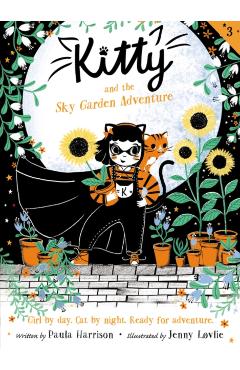 Kitty and the Sky Garden Adventure - Paula Harrison