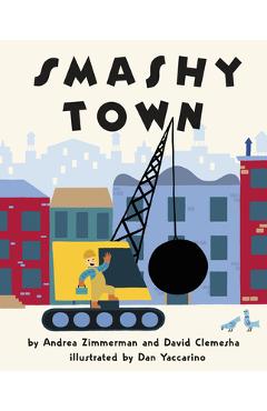 Smashy Town - Andrea Zimmerman