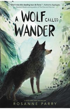 A Wolf Called Wander