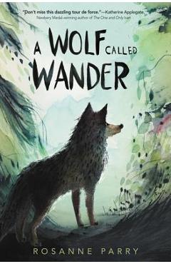 A Wolf Called Wander - Rosanne Parry
