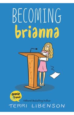 Becoming Brianna - Terri Libenson