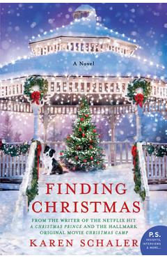 Finding Christmas - Karen Schaler