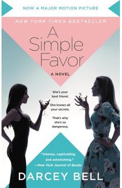 A Simple Favor [movie Tie-In] - Darcey Bell