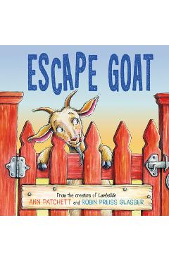 Escape Goat - Ann Patchett