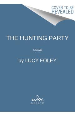The Hunting Party - Lucy Foley