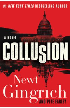 Collusion - Newt Gingrich