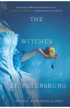 The Witches of St. Petersburg - Imogen Edwards-jones