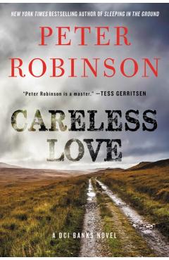 Careless Love: A DCI Banks Novel - Peter Robinson
