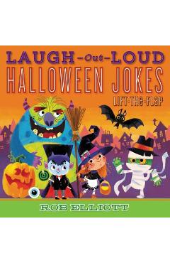 Laugh-out-loud halloween jokes: lift-the-flap - rob elliott