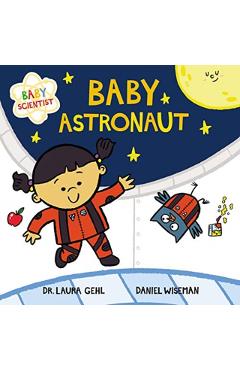 Baby Astronaut - Laura Gehl