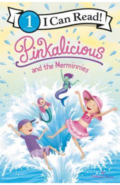 Pinkalicious and the Merminnies - Victoria Kann