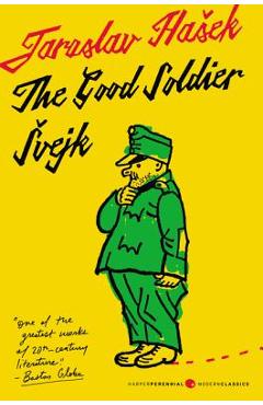 The Good Soldier Svejk and His Fortunes in the World War: Translated by Cecil Parrott. with Original Illustrations by Josef Lada. - Jaroslav Hasek