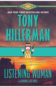 Listening Woman: A Leaphorn & Chee Novel - Tony Hillerman