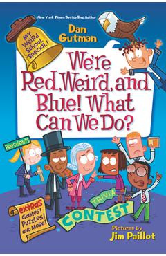 We\'re Red, Weird, and Blue! What Can We Do? - Dan Gutman