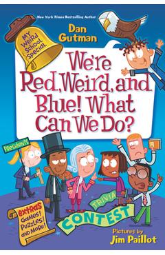 We\'re Red, Weird, and Blue! What Can We Do? - Dan Gutman