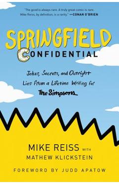 Springfield Confidential - Mike Reiss