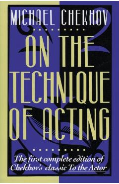 On the Technique of Acting - Michael Chekhov