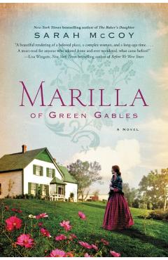 Marilla of Green Gables - Sarah Mccoy