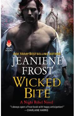 Wicked Bite: A Night Rebel Novel - Jeaniene Frost