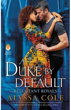 A Duke by Default: Reluctant Royals