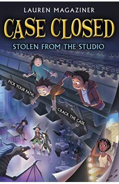 Case Closed: Stolen from the Studio - Lauren Magaziner