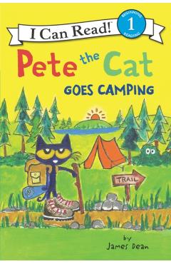 Pete the Cat Goes Camping - James Dean