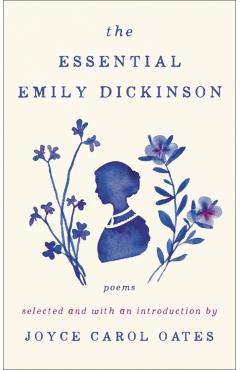 The Essential Emily Dickinson - Emily Dickinson