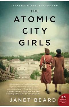 The Atomic City Girls - Janet Beard