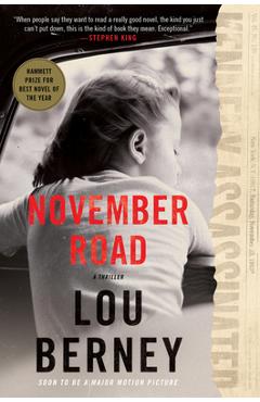 November Road: A Thriller - Lou Berney