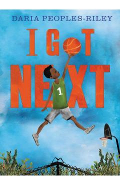 I Got Next - Daria Peoples-riley