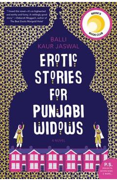 Erotic Stories for Punjabi Widows - Balli Kaur Jaswal