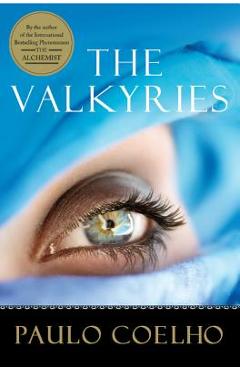 The Valkyries - Paulo Coelho