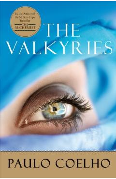 The Valkyries - Paulo Coelho