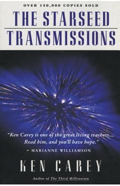 The Starseed Transmissions - Ken Carey