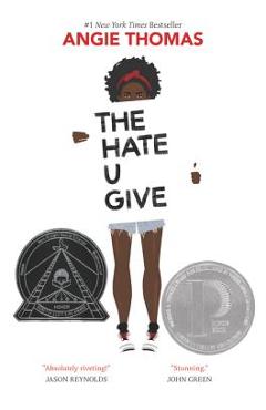 The Hate U Give - Angie Thomas