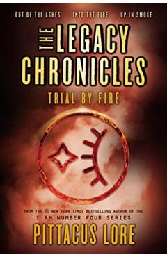The Legacy Chronicles: Trial by Fire - Pittacus Lore - Imagine 1