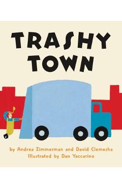 Trashy Town - Andrea Zimmerman