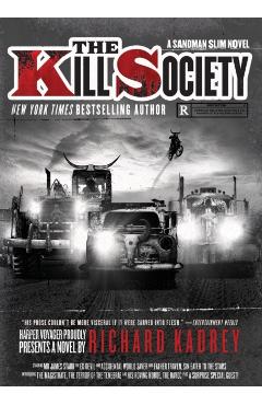 The Kill Society: A Sandman Slim Novel - Richard Kadrey