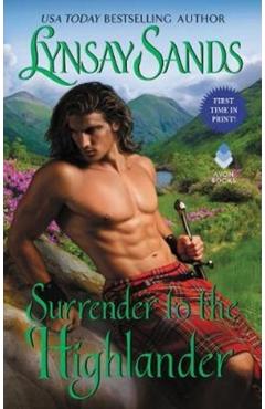 Surrender to the Highlander: Highland Brides - Lynsay Sands
