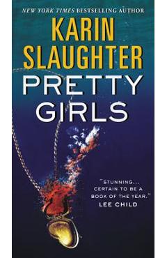 Pretty Girls - Karin Slaughter