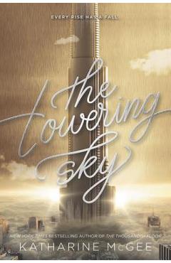The Towering Sky - Katharine Mcgee
