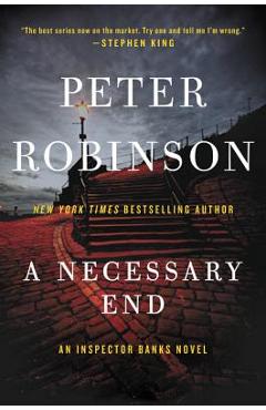 A Necessary End - Peter Robinson