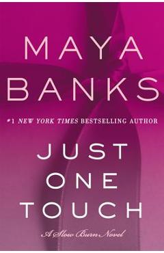 Just One Touch - Maya Banks