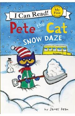Pete the Cat: Snow Daze - James Dean