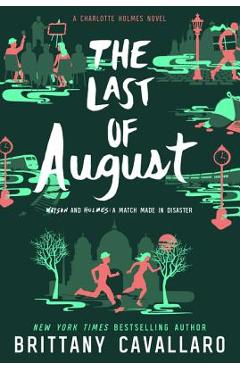 The Last of August - Brittany Cavallaro