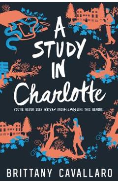 A Study in Charlotte - Brittany Cavallaro
