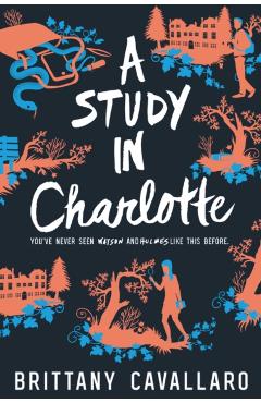A Study in Charlotte - Brittany Cavallaro