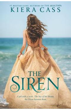 The siren - kiera cass
