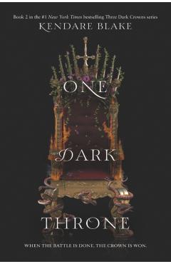 One Dark Throne - Kendare Blake
